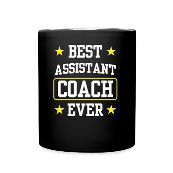 Best Assistant Coach Ever Assistant - Full Colour Mug - black - Front