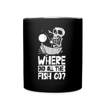 Wo Sind Die Ganzen Fische Hin? Fischer Fischen - Tasse einfarbig - Schwarz - Vorne