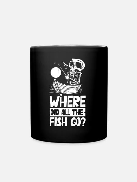 Wo Sind Die Ganzen Fische Hin? Fischer Fischen - Tasse einfarbig - Schwarz