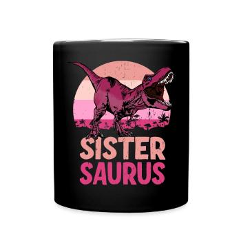 Sister Saurus Sistersaurus Dinosaur Family - Full Colour Mug - black - Front