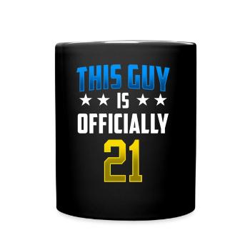 This guy is officially 21 birthday party - Full Colour Mug - black - Front