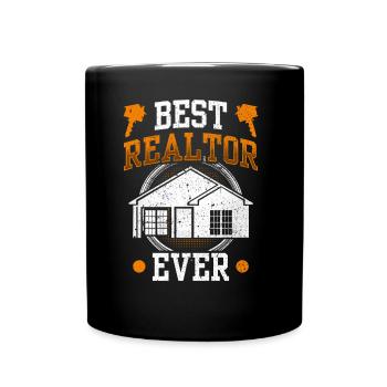 Best Real Estate Agent Of All Time Real Estate - Full Colour Mug - black - Front