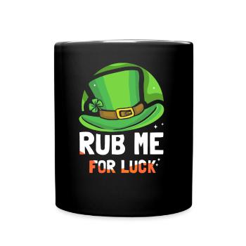 Rub Me For Happiness Irish Gaelic Ireland Irish - Full Colour Mug - black - Front