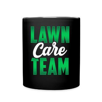 Team Rasenpflege Rasenmähen Rasen Rasenmäher - Tasse einfarbig - Schwarz - Vorne