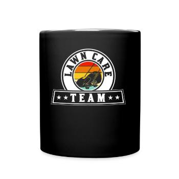 Rasenpflege Team Rasenmäher Rasen Rasenmähen - Tasse einfarbig - Schwarz - Vorne