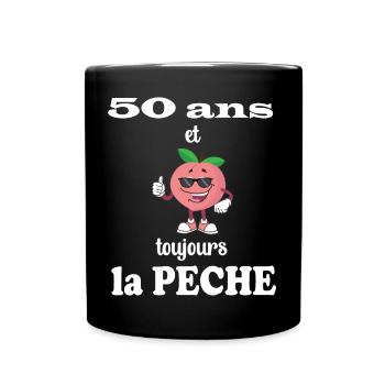 50 ans et toujours la peche - Anniversaire 50 ans - Mug uni - noir - Devant
