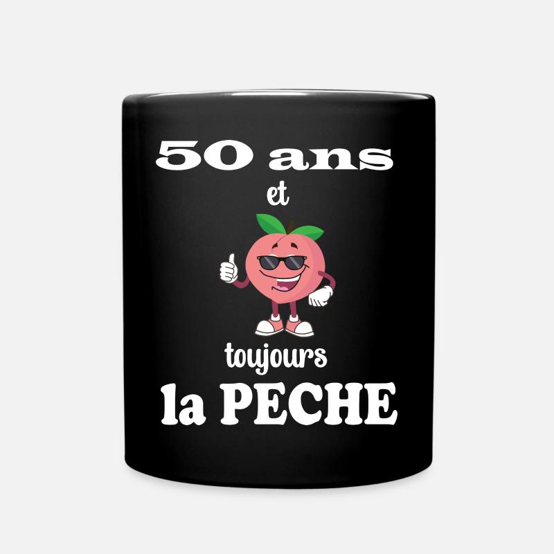 50 ans et toujours la peche - Anniversaire 50 ans - Mug uni - noir