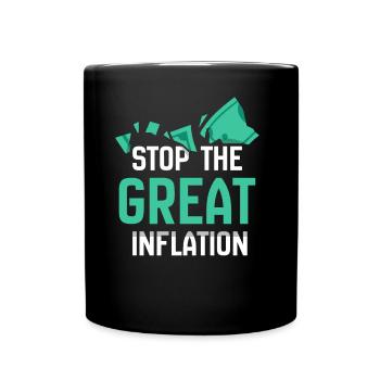 La grande inflation Stop Stagflation Humour - Mug uni - noir - Devant