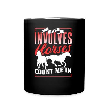 Quand il s’agit de chevaux, je monte à cheval - Mug uni - noir - Devant