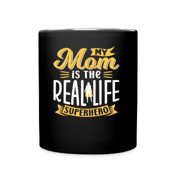 Meine Mutter Ist Die Superheldin Des Lebens Mama - Tasse einfarbig - Schwarz - Vorne