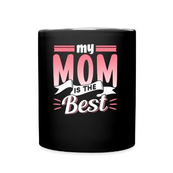 Ma mère est la meilleure maman de la fête des mères - Mug uni - noir - Devant