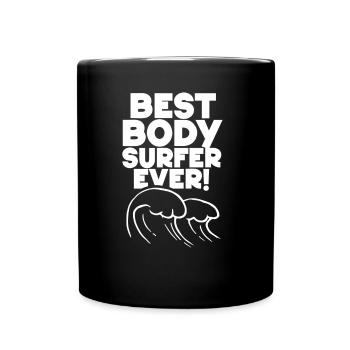 Best Bodysurfer Ever Hobby Bodysurfing - Full Colour Mug - black - Front
