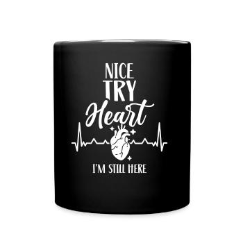 Bon cœur d’essai je suis toujours là - Mug uni - noir - Devant