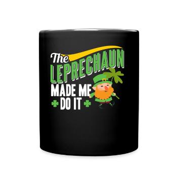 The Leprechaun forced me to leprechaun Irishman - Full Colour Mug - black - Front