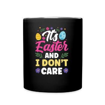 C’est Pâques et je me fiche des dictons - Mug uni - noir - Devant
