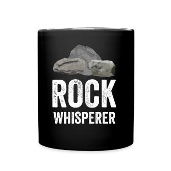 Rock Stone Whisperer Geology Profession Geologist - Full Colour Mug - black - Front