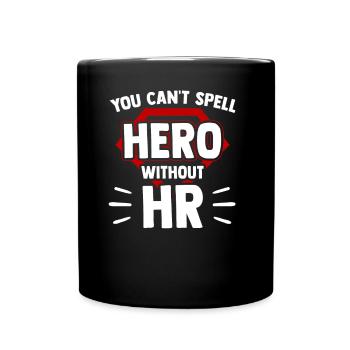 Held Kann Man Nicht Ohne Hr Buchstabieren Personal - Tasse einfarbig - Schwarz - Vorne