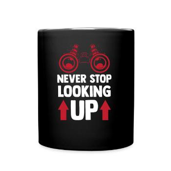 Never stop looking up Star Telescope - Full Colour Mug - black - Front