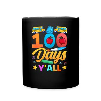 100 jours vous tous dictons équipe sweet drôle - Mug uni - noir - Devant
