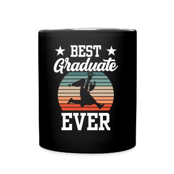Best Graduate of All Time Graduated Graduates - Full Colour Mug - black - Front