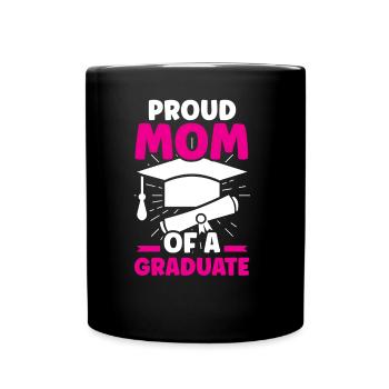 Proud Mother of a Graduate Degree - Full Colour Mug - black - Front