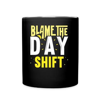 Blâmer le travail de jour de nuit - Mug uni - noir - Devant