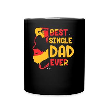 Best Single Father Ever Dad - Full Colour Mug - black - Front