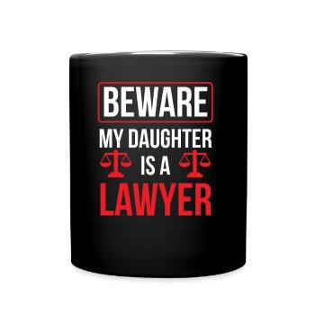 Attention Ma fille est avocate avocate avocate - Mug uni - noir - Devant
