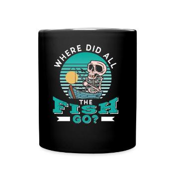 Wo Sind Die Ganzen Fische Hin? Fischen Fischer - Tasse einfarbig - Schwarz - Vorne