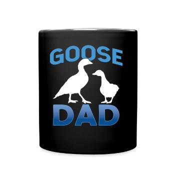 Goose Father Goose Father Pet Geese Animal - Full Colour Mug - black - Front