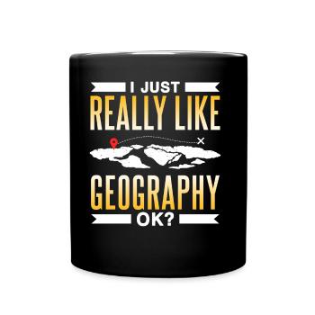 J’aime juste la géographie très bien? Géographe - Mug uni - noir - Devant
