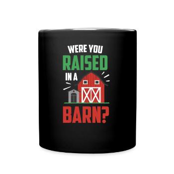 Did you grow up in a barn? Daddy Papa - Full Colour Mug - black - Front