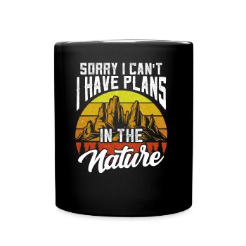 Je ne peux pas avoir des plans dans la nature désolé - Mug uni - noir - Devant