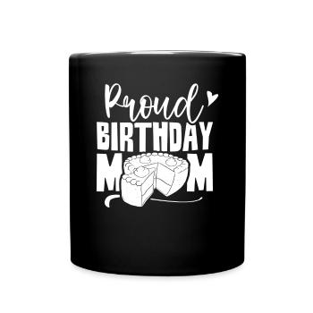 Stolze Geburtstags Mama Mutter Geburtstag Mami - Tasse einfarbig - Schwarz - Vorne