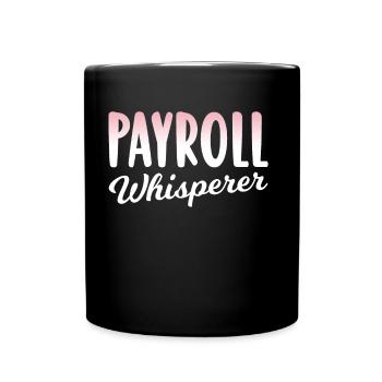 Payroll Whisperer Ressources humaines RH - Mug uni - noir - Devant