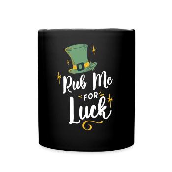 Rub me for happiness Irish Gaelic Ireland - Full Colour Mug - black - Front