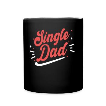 Alleinerziehender Vater Papa Alleinerziehend Papi - Tasse einfarbig - Schwarz - Vorne