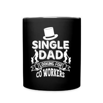 Single Dad Addiction Fellow Papa Single Parent - Full Colour Mug - black - Front
