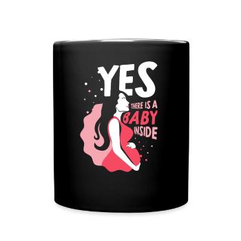 Ja Da Ist Ein Baby Drin Süß Baby Inside Schwanger - Tasse einfarbig - Schwarz - Vorne