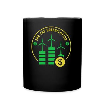 End Greenflation Green Inflation Energy - Full Colour Mug - black - Front