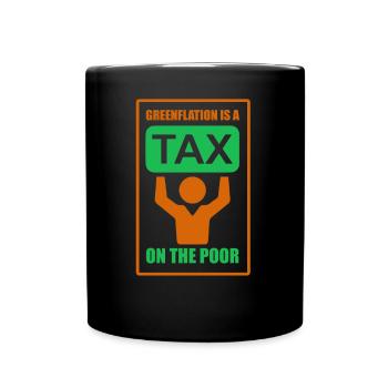 La Greenflation est une taxe sur les pauvres verts - Mug uni - noir - Devant