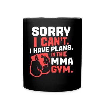 J’ai des plans dans mon gymnase Désolé l’équipe - Mug uni - noir - Devant