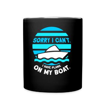 I can't I have plans for my boat hobby - Full Colour Mug - black - Front