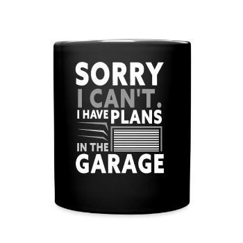 Je ne peux pas avoir de plans dans le passe-temps du garage - Mug uni - noir - Devant