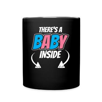 Da Ist Ein Baby Drin Schwanger Baby Inside Süß - Tasse einfarbig - Schwarz - Vorne