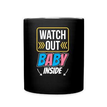 Achtung Baby Inside Schwangerschaft Schwanger Süß - Tasse einfarbig - Schwarz - Vorne