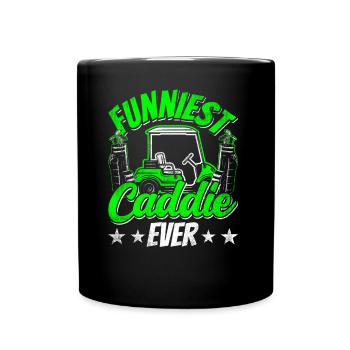The Funniest Caddie Ever Golf Golfing - Full Colour Mug - black - Front