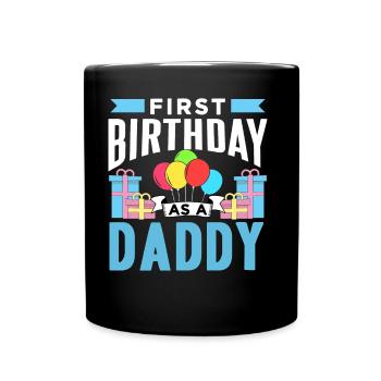 Erster Geburtstag Als Papi Papa Vater Party - Tasse einfarbig - Schwarz - Vorne