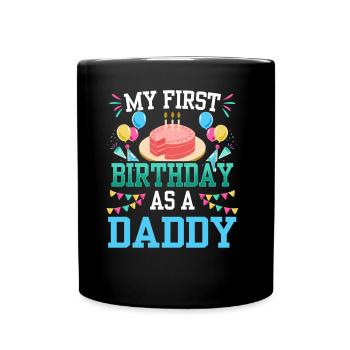 Mon premier anniversaire en tant que papa Papi Papa Père - Mug uni - noir - Devant