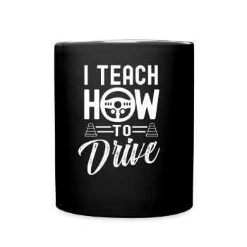 J’apporte la conduite à l’école de conduite Driving Instructor - Mug uni - noir - Devant